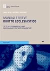 Diritto ecclesiastico: manuale breve: tutto il programma d'esame con domande e risposte commentate