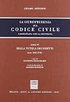 La giurisprudenza sul codice civile. Coordinata con la dottrina. Libro VI: Della tutela dei diritti. Artt. 2643-2739