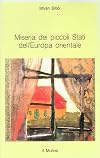 Miseria dei piccoli stati dell'Europa orientale