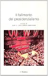 Il fallimento del presidenzialismo