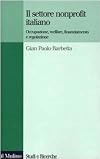 Il settore nonprofit italiano: occupazione, welfare, finanziamento e regolazione