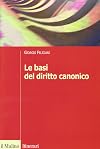 Le basi del diritto canonico: dopo il codice del 1983