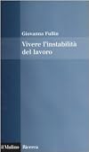 Vivere l'instabilità del lavoro