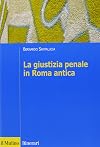 La giustizia penale in Roma antica (Itinerari)