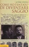 Come ho tentato di diventare saggio