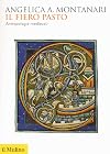 Il fiero pasto: Antropofagie medievali