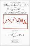 2: Il segno efficace del divino nella storia