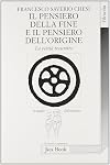 Il pensiero della fine e il pensiero dell'origine: la verità trascritta
