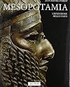 Mesopotamia: l'invenzione dello Stato 7.-3. millennio - Le grandi stagioni
