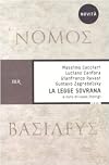 La legge sovrana. Nomos basileus