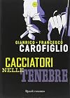 Cacciatori nelle tenebre
