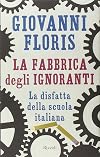 La fabbrica degli ignoranti