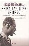 Ventesimo Battaglione eritreo. Il primo romanzo e le lettere inedite dal fronte africano