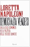 Democrazia vendesi. Dalla crisi economica alla politica delle schede bianche