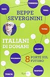 Italiani di domani. 8 porte sul futuro