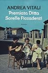 Premiata ditta Sorelle Ficcadenti