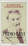 Primo Levi: le opere e i giorni