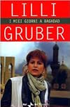 I Miei Giorni a Baghdad (Italian Edition)