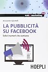 La pubblicitΓ su Facebook. Solo i numeri che contano