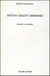 Antichi dialetti germanici : origini e sviluppo
