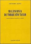 Malinconia di Torquato Tasso (Collana di testi e di critica) (Italian Edition)