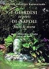 I giardini segreti di Napoli: fuori le mura