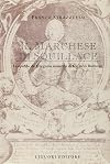 Il marchese di Squillace: Leopoldo de Gregorio ministro di Carlo di Borbone