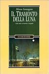 Il tramonto della luna