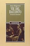 Vie del racconto: Dal Decameron al Brancaleone (Biblioteca)