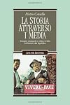 La storia attraverso i media. Immagini, propaganda e cultura in Italia dal fascismo alla Repubblica