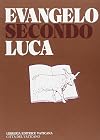 Evangelo secondo Luca