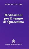 Meditazioni per il tempo di Quaresima