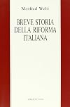 Breve storia della riforma italiana
