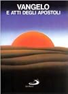 Vangelo e Atti degli Apostoli (Vangelo. Nuovo Testamento. Testi)