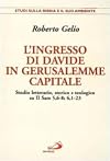 L'ingresso di Davide in Gerusalemme capitale: Studio letterario, storico e teologico su II Sam 5, 6-8 [e] 6, 1-23 (Studi sulla Bibbia e il suo ambiente) (Italian Edition)