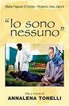 «Io sono nessuno». Vita e morte di Annalena Tonelli