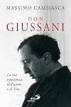 Don Giussani : la sua esperienza dell'uomo e di Dio