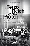 Il Terzo Reich Contro Pio XII