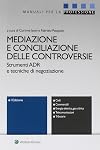 Mediazione e conciliazione delle controversie. Strumenti ADR e tecniche di negoziazione