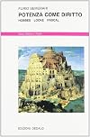 Potenza come diritto: Hobbes, Locke, Pascal (Serie "Nuovi saggi") (Italian Edition)