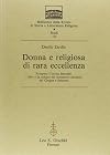Donna e religiosa di rara eccellenza. Prospera Corona Bascapè, i libri e la cultura nei monasteri milanesi del Cinque e Seicento