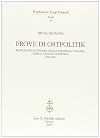 Prove di ostpolitik. Politica ed economia nella strategia italiana verso l'Unione Sovietica 1958-1963