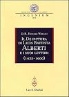 Il de Pictura Di Alberti E I Suoi Lettori (1435 -1600)