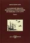 La nazione ebraica spagnola e portoghese di Ferrara (1492-1559)