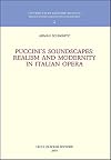 Puccini's soundscapes : realism and modernity in Italian opera