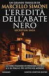 L'eredità dell'abate nero. Secretum saga