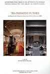 Tra passato e futuro : le biblioteche pubbliche statali dall'unità d'Italia al 2000