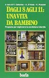 Dagli 8 agli 11: una vita da bambino, Proposte per migliorare la condizione infantile