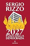 2027, fuga dalla democrazia