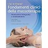 Clay & Pounds' Fondamenti clinici della massoterapia: anatomia integrata e trattamento